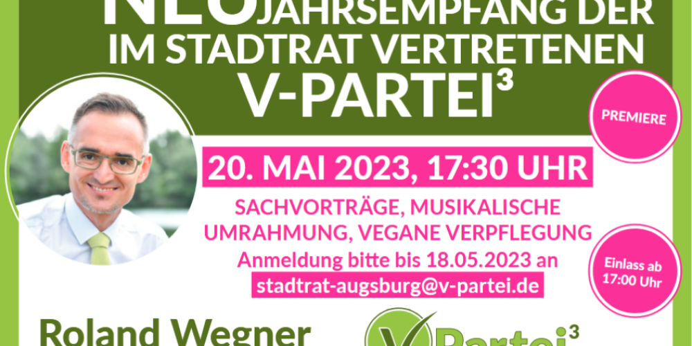 (Neu)-Jahrsempfang im Augsburger Rathaus der im Stadtrat vertretenen V-Partei³