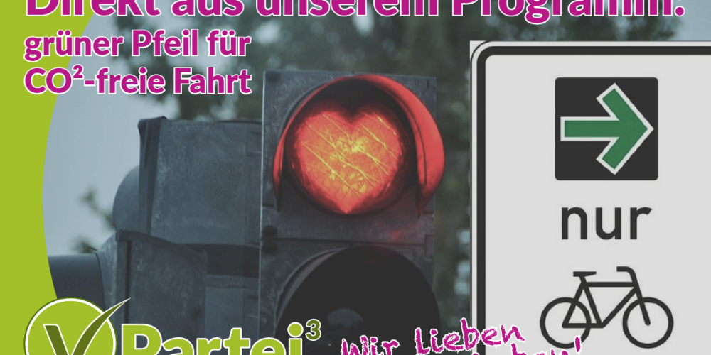 Hellgrün wirkt! Einführung des “grünen Pfeils” für Radfahrer*innen – wie von uns im Parteiprogramm gefordert.