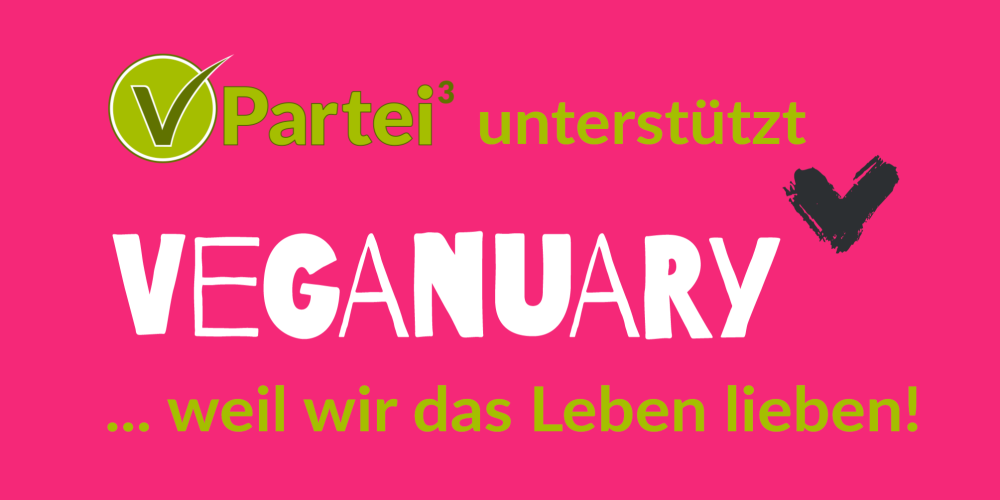 V-Partei³ empfiehlt Veganuary – vegan ab Januar 2020
